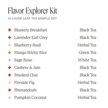 Load image into Gallery viewer, Flavor Explorer Kit | Loose Leaf Tea 10 Tea Sample Set